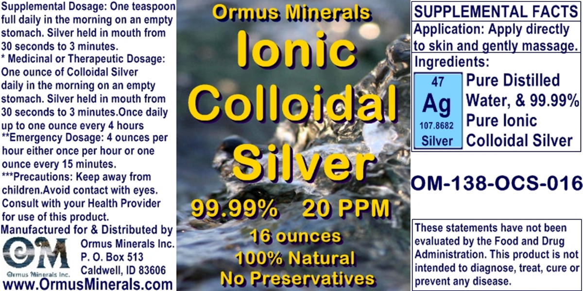 Ormus Minerals -Colloidial Silver 99.99 Percent 20 ppm