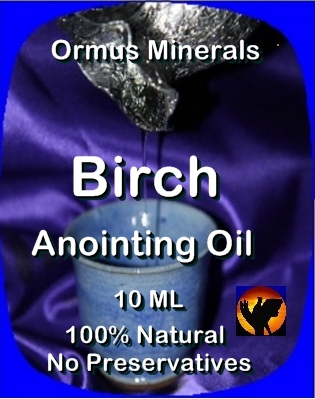 Ormus Minerals --Anointing Oil with Birch